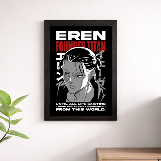 Eren Founder Titan Quote Wall Art Print