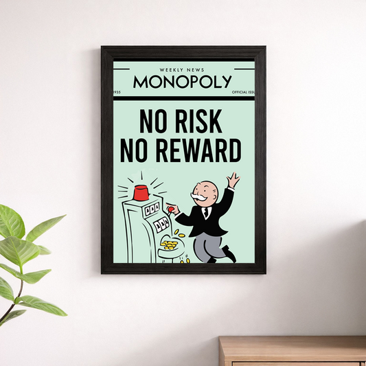 No Risk No Reward Wall Art Print | Monopoly Weekly News Motivational Poster