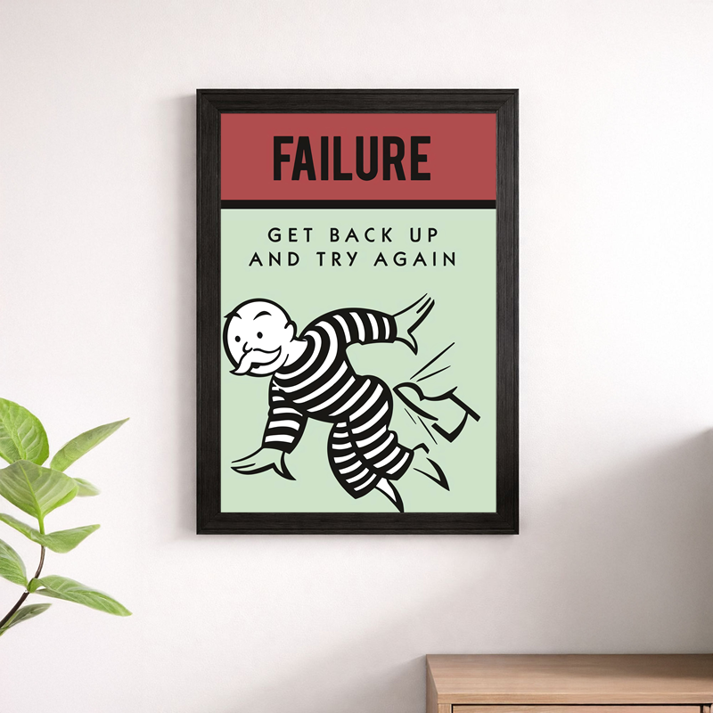 Failure Get Back Up and Try Again Wall Art Print | Monopoly Motivational Poster