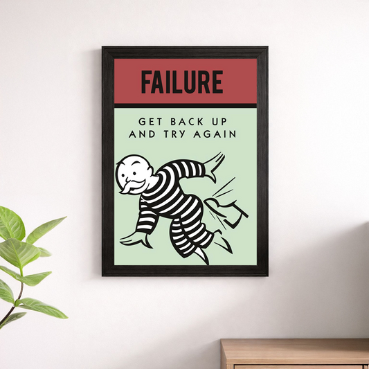 Failure Get Back Up and Try Again Wall Art Print | Monopoly Motivational Poster