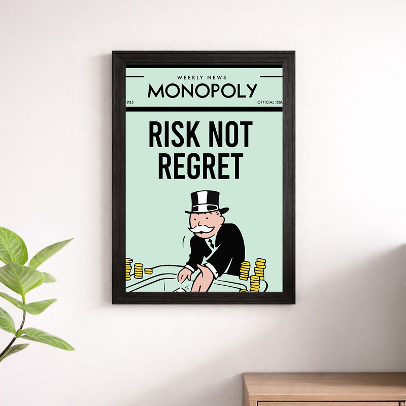 Risk Not Regret Wall Art Print | Monopoly Weekly News Motivational Poster